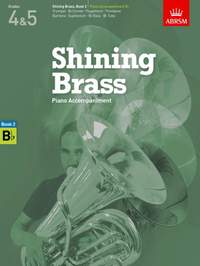ABRSM Shining Brass Book 2 - B Flat Piano Accompaniments (Grades 4-5)