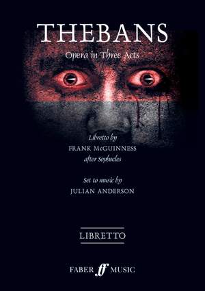 Anderson, Julian: Thebans (libretto)