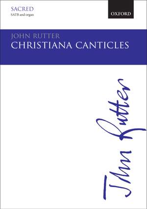 Rutter, John: Christiana Canticles