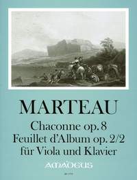 Marteau, H: Chaconne op. 8 and Feuillet d'Album op. 2/2