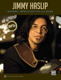 Jimmy Haslip: Modern Improvisation for Bass