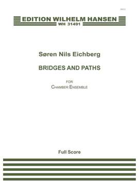 Søren Nils Eichberg: Bridges and Paths