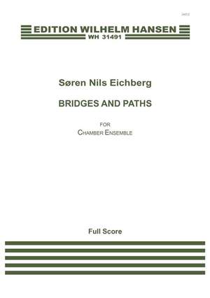 Søren Nils Eichberg: Bridges and Paths