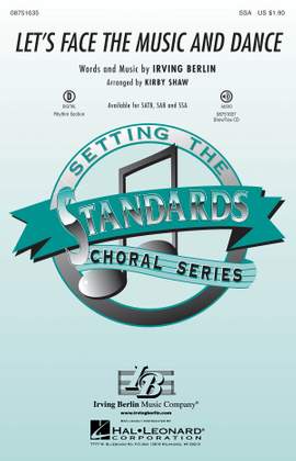 Irving Berlin: Let's Face the Music and Dance SSA