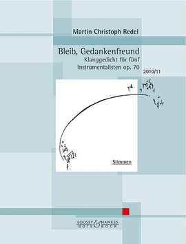 Redel, M C: Bleib, Gedankenfreund op. 70