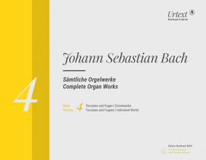 Bach, JS: Complete Organ Works Volume 4