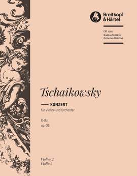 Tchaikovsky: Konzert für Violine und Orchester D-dur op. 35