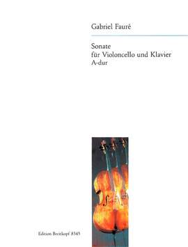 Fauré: Sonate A-dur op.13 Ausgabe f. Violoncello u. Klav.