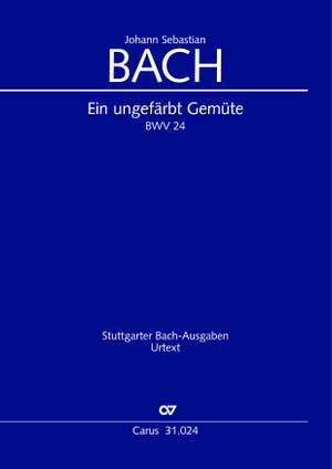 Bach: Ein ungefärbt Gemüte BWV24 (Fsc)