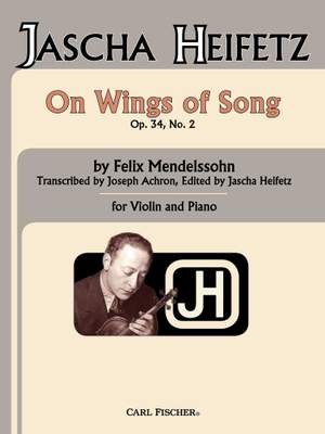 Mendelssohn: On Wings of Song (ed. J.Heifetz)