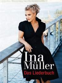 Ina Muller: Ina Müller: Das Liedebuch