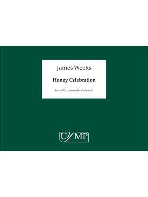 James Weeks: Honey Celebration