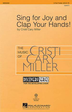 Cristi Cary Miller: Sing for Joy and Clap Your Hands!