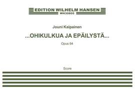 Jouni Kaipainen_Lauri Otonkoski: Ohikulkua Ja Epäilystä