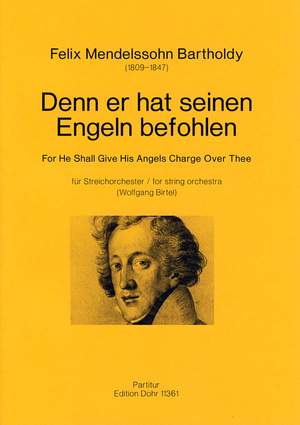 Mendelssohn: For He Shall Give His Angels Charge Over Thee
