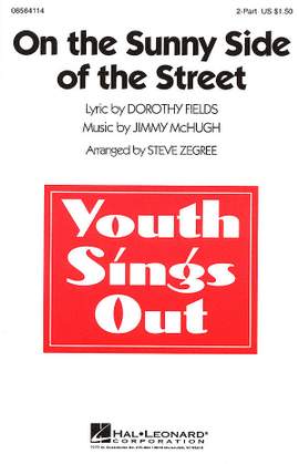 Dorothy Fields_Jimmy McHugh: On the Sunny Side of the Street