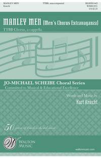 Kurt Knecht: Manly Men's Chorus Extravaganza