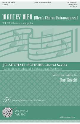 Kurt Knecht: Manly Men's Chorus Extravaganza