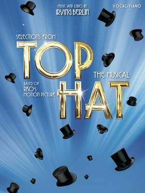 Irving Berlin: Irving Berlin: Selections From Top Hat