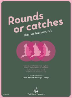 Ravenscroft, Thomas: Rounds or Catches (G clef)