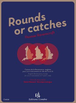 Ravenscroft, Thomas: Rounds or Catches (F and G clefs)