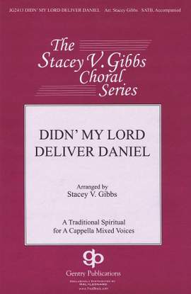 Stacey V. Gibbs: Didn' My Lord Deliver Daniel