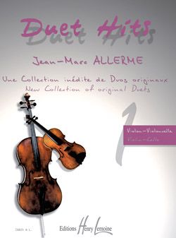 Allerme, Jean-Marc: Duet Hits (violin and cello)