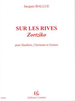 Ballue, Jacques: Sur les rives (Zortziko) (ob, clt & gtr)