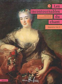 Bonnardot, Jacqueline: Incontournables du chant, Les Vol.2