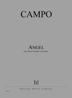 Campo, Regis: Angel (children's chorus and ensemble)