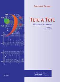 Delabre, Christophe: Tete a tete Vol.1 (2 cellos)