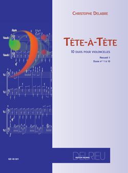 Delabre, Christophe: Tete a tete Vol.1 (2 cellos)