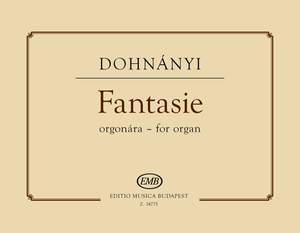 Dohnányi, Ernő: Fantasie for Organ