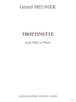 Meunier, Gerard: Trottinette (flute and piano)
