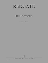 Redgate, Roger: Feu la cendre (cello)