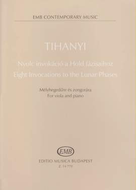 Tihanyi, Laszlo: Eight Invocations to the Lunar Phases