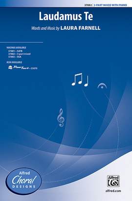 Laura Farnell: Laudamus Te 3-Part Mixed