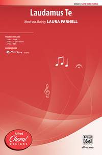 Laura Farnell: Laudamus Te SATB