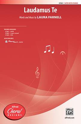 Laura Farnell: Laudamus Te SATB
