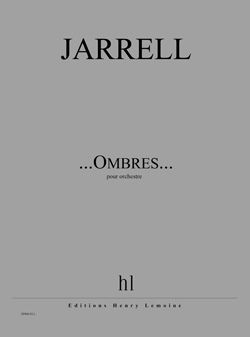 Jarrell, Michael: Ombres (score)
