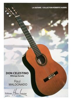 Maldonado, Raul: Don Celestino (guitar)