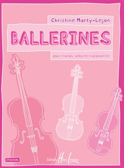Marty-Lejon, Christine: Ballerines (violin, viola and cello)