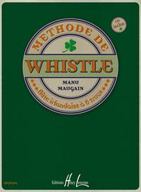 Maugain, Manu: Methode de Whistle (with CD/tin whistle)