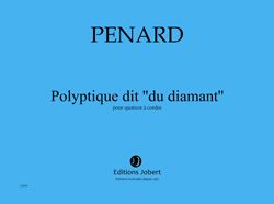 Penard, Olivier: Polyptique dit du diamant (string 4tet)