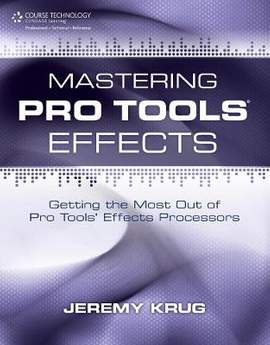 Mastering Pro Tools Effects