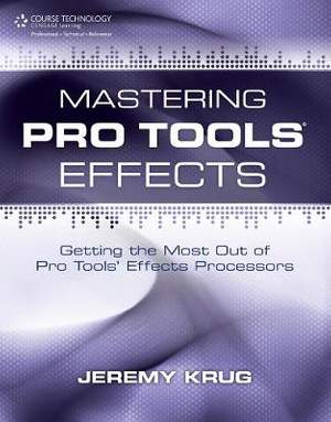 Mastering Pro Tools Effects