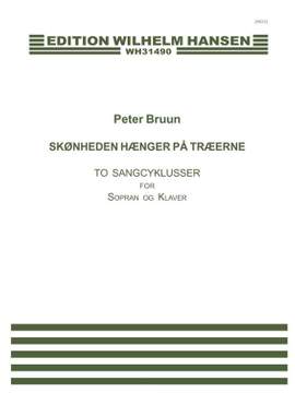 Peter Bruun: Skønheden Hænger På Træerne