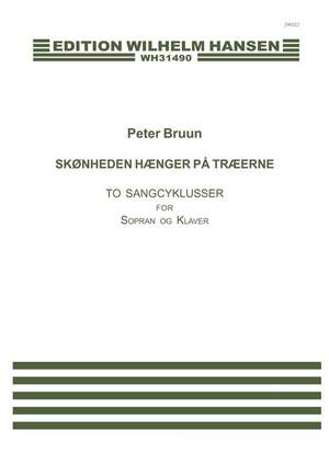 Peter Bruun: Skønheden Hænger På Træerne