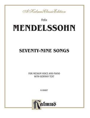 Felix Mendelssohn: 79 Songs