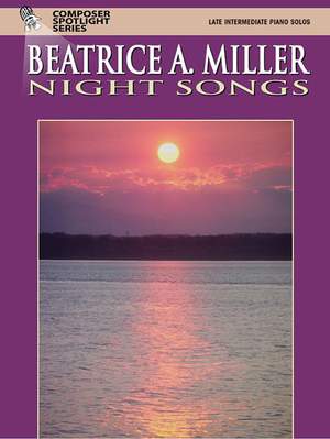 Beatrice A. Miller: Night Songs